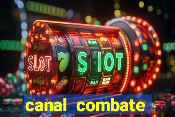 canal combate online ao vivo multicanais